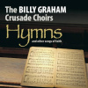CD - The Billy Graham Crusade Choirs Hymns and Other Songs of Faith